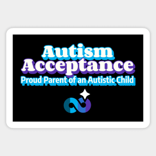 Autism Acceptance Proud Parent of an Autistic Child Neurodiversity Sticker